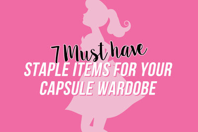 7 Must-Have Staple Items for Your Capsule Wardrobe