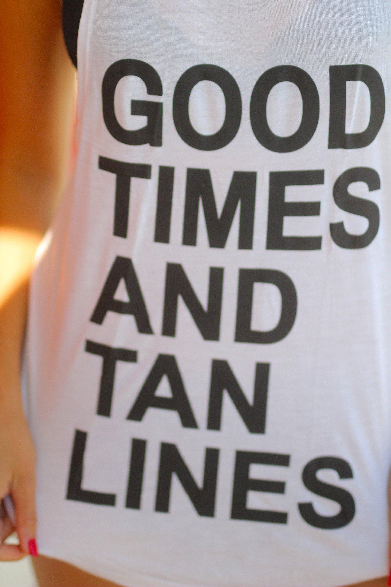 "Good Times and Tan Lines" White Tank Top